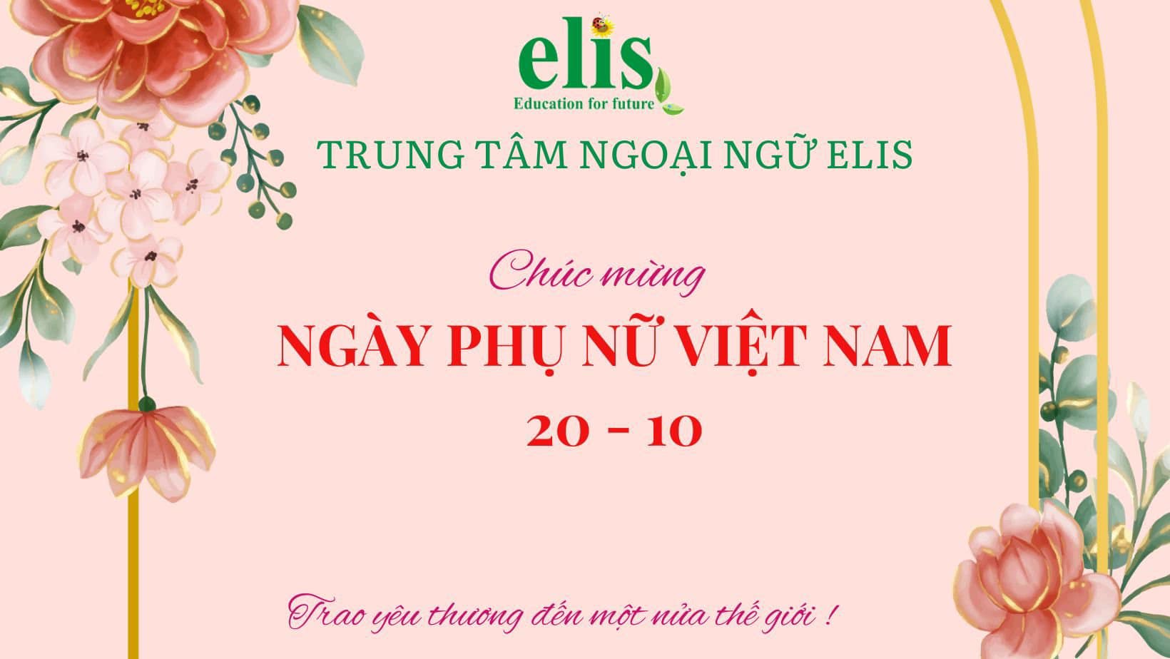 CHÚC MỪNG NGÀY PHỤ NỮ VIỆT NAM 20/10